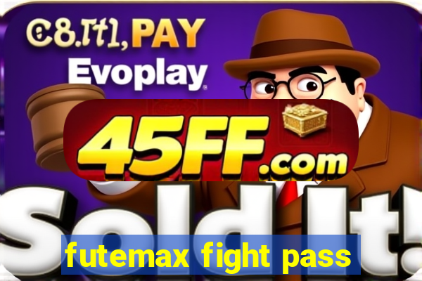 futemax fight pass